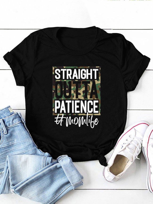 STRAIGHT OUTTA PATIENCE print T-shirt