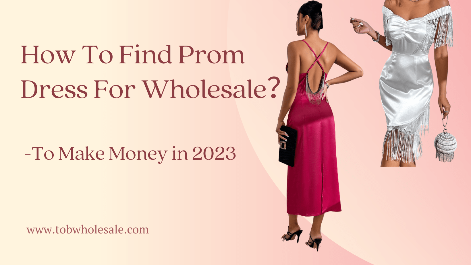 How to Find Prom Dress for Wholesale