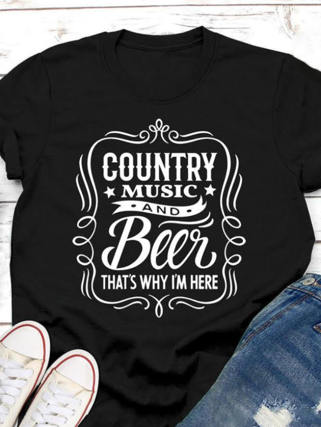 Country Music And Beer Letter Print Casual T-Shirt