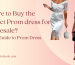 Where to Buy the Perfect Prom dress for Wholesale